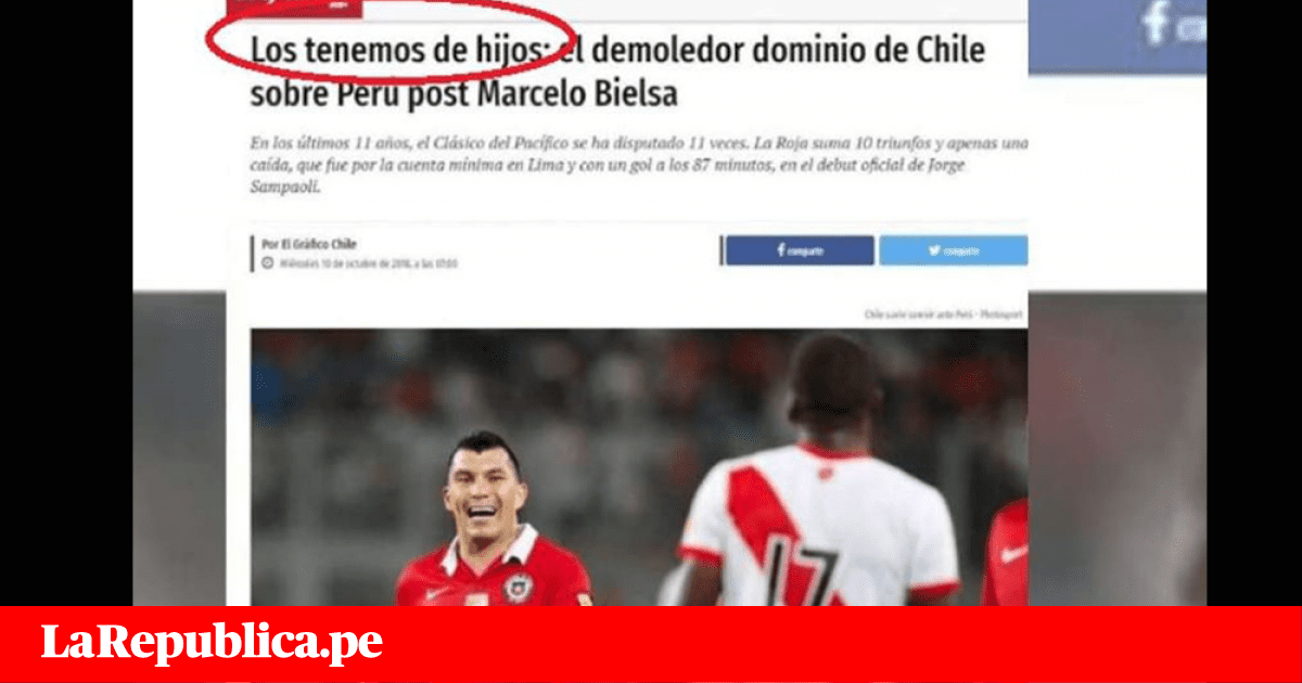 Perú vs Chile: Prensa chilena ‘calienta’ la previa con polémicos titulares